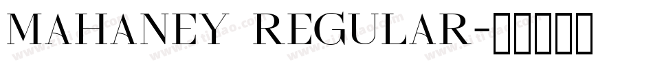 Mahaney Regular字体转换